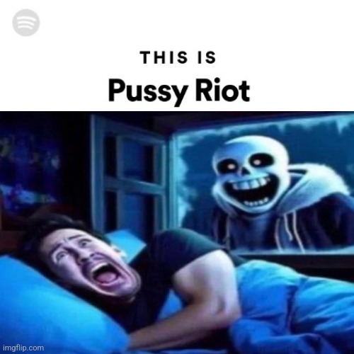 Most random-est image I have | image tagged in this is pussy riot,memes,funny | made w/ Imgflip meme maker