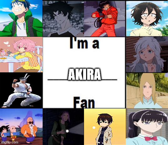 i'm a akira fan | AKIRA | image tagged in shakira,anime,dragon ball z,movies,fandom,animeme | made w/ Imgflip meme maker