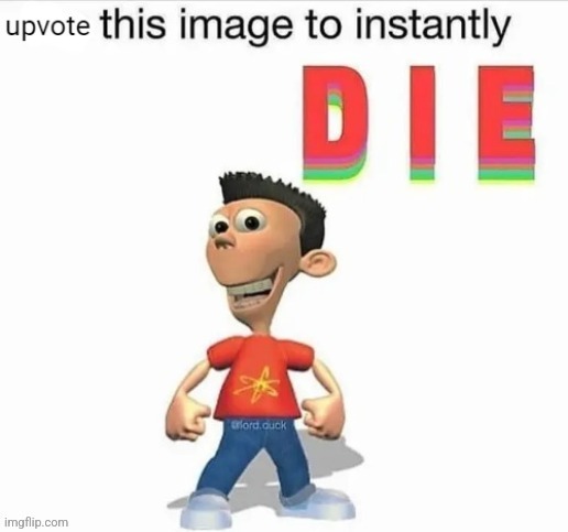 Let's try this again | image tagged in upvote to d i e | made w/ Imgflip meme maker
