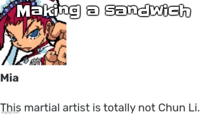 The | Making a sandwich | image tagged in british chun li | made w/ Imgflip meme maker