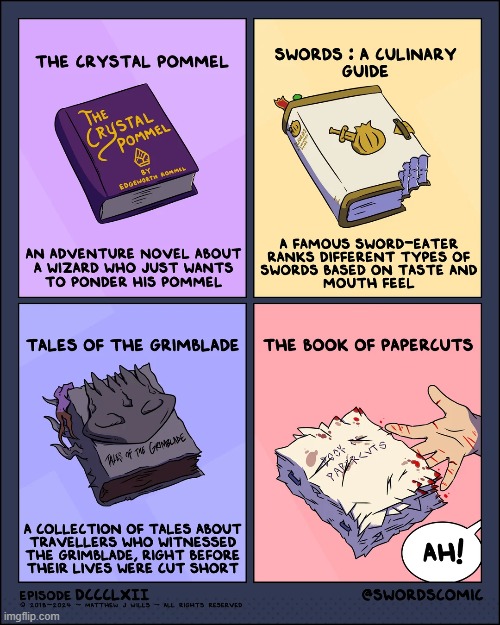 You might wanna wear gloves while reading the last book | image tagged in swords,books,pommel,eating,grim reaper,papercuts | made w/ Imgflip meme maker