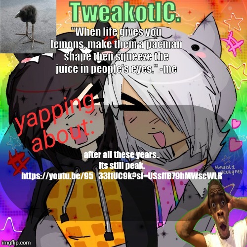 smores 14th announcement temp | after all these years.. its still peak.
https://youtu.be/95_33ItUC9k?si=USsffB79hMWscWLR | image tagged in smores 14th announcement temp | made w/ Imgflip meme maker