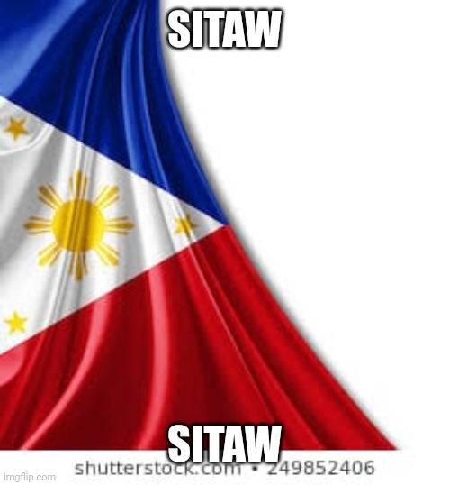 Philippine Flag | SITAW; SITAW | image tagged in philippine flag | made w/ Imgflip meme maker