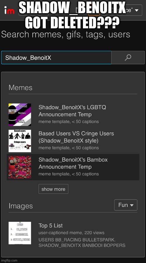 SHADOW_BENOITX GOT DELETED??? | made w/ Imgflip meme maker