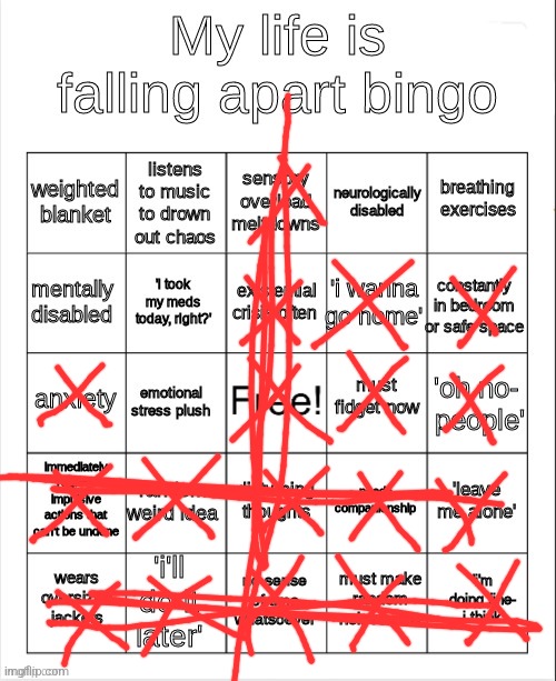 I'm sane | image tagged in my life is falling apart bingo | made w/ Imgflip meme maker
