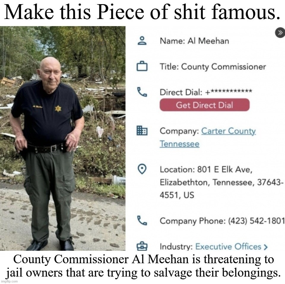 Make this Corrupt Piece of Shit Famous! | image tagged in pos,piece of shit,government corruption,tennessee,al meehan,thomas has never seen such bullshit before | made w/ Imgflip meme maker