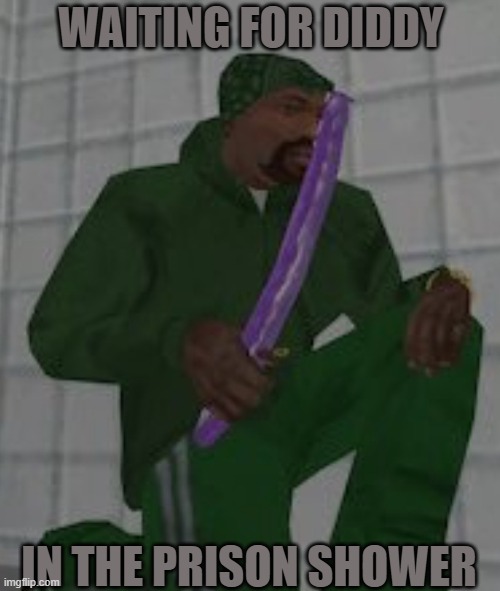 Diddy | WAITING FOR DIDDY; IN THE PRISON SHOWER | image tagged in diddy | made w/ Imgflip meme maker