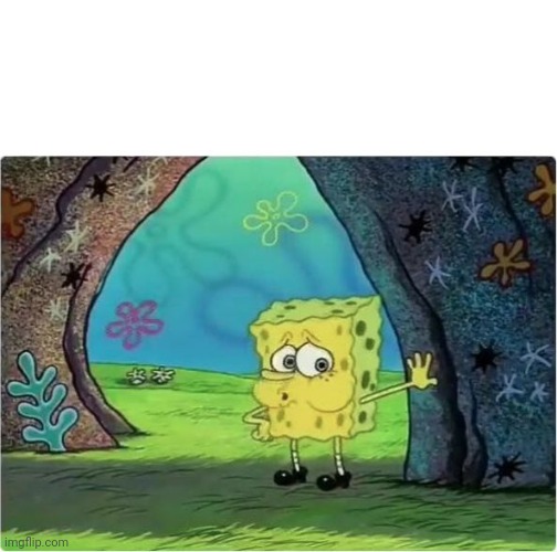 Tired Spongebob | image tagged in tired spongebob | made w/ Imgflip meme maker