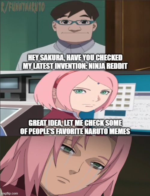 Poor Sakura | image tagged in sakura,naruto,boruto | made w/ Imgflip meme maker