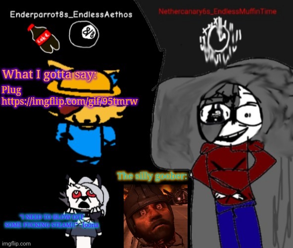 Enderparrot8 and Nethercanary6 shared announcement | Plug
https://imgflip.com/gif/95tmrw | image tagged in enderparrot8 and nethercanary6 shared announcement | made w/ Imgflip meme maker