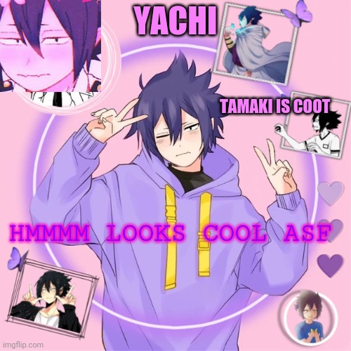 Yachi's Tamaki temp | HMMMM LOOKS COOL ASF | image tagged in yachi's tamaki temp,he used impact fonts tho | made w/ Imgflip meme maker