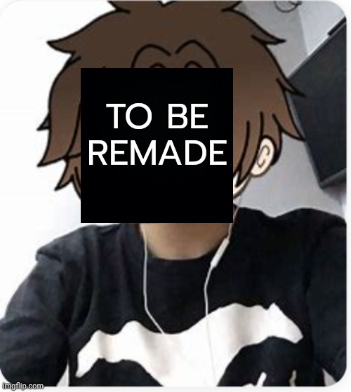 Remaking an old MC post part 4 | TO BE REMADE | made w/ Imgflip meme maker