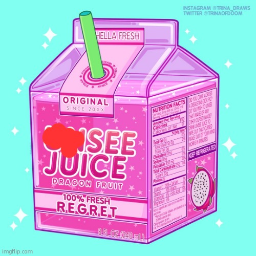 Unsee Juice | image tagged in unsee juice | made w/ Imgflip meme maker