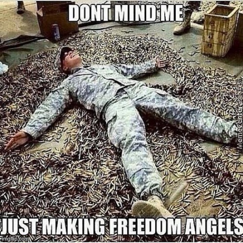 Snow angels but better FREEDOM BROTHERS | image tagged in military | made w/ Imgflip meme maker