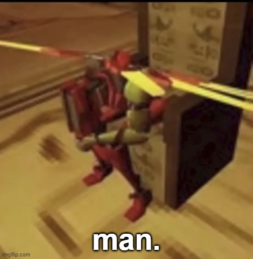 depressed V2 | man. | image tagged in depressed v2 | made w/ Imgflip meme maker