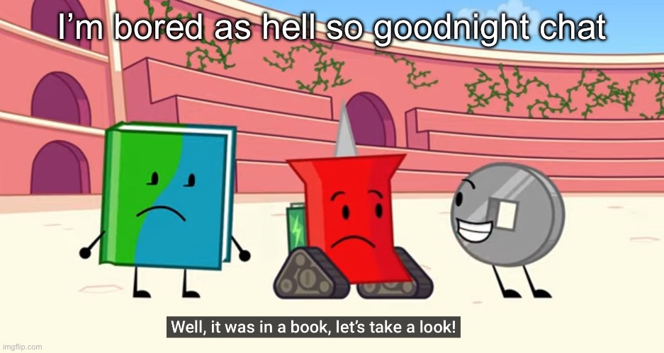 Reading rainbow!! | I’m bored as hell so goodnight chat | image tagged in reading rainbow | made w/ Imgflip meme maker