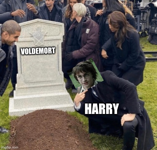 Grant Gustin over grave | VOLDEMORT; HARRY | image tagged in grant gustin over grave | made w/ Imgflip meme maker