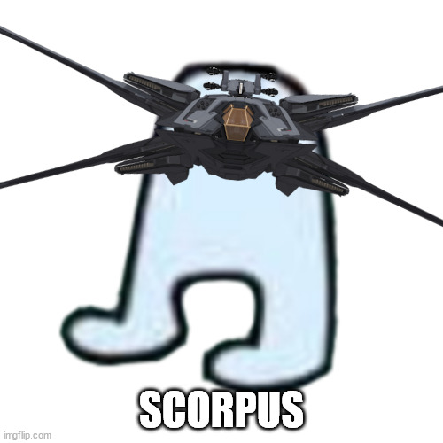 AMOGUS | SCORPUS | image tagged in amogus | made w/ Imgflip meme maker