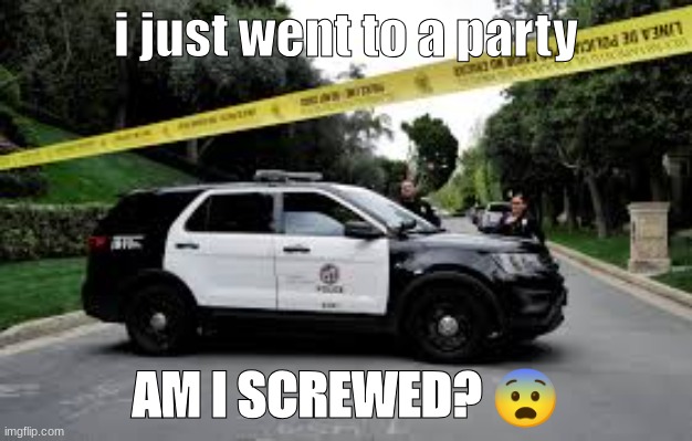 OML i accidentally went to a diddy party again ? | i just went to a party; AM I SCREWED? 😨 | image tagged in diddy,party | made w/ Imgflip meme maker