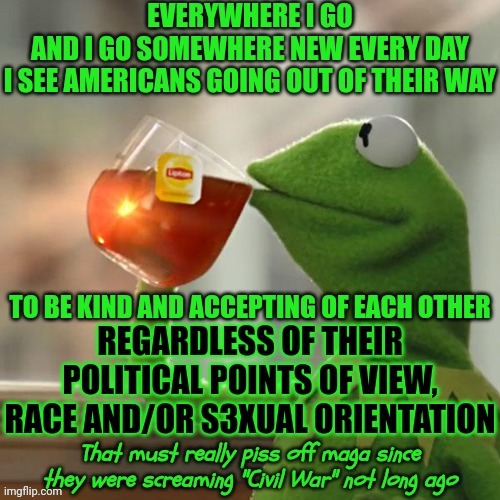 The Hate Is Not Outside. It's Just On Fox And Maga Tv. We Are Still Doing Okay. Maga Needs To Stop The Fear Mongering | image tagged in memes,maga,donald trump is a convicted rapist,lock him up,war mongering republicans,trump unfit unqualified dangerous | made w/ Imgflip meme maker