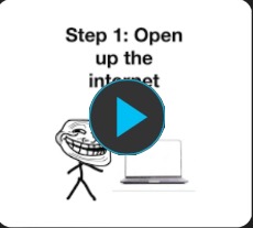 How to Troll in the internet | image tagged in memes,funny,trollface,prank,msmg | made w/ Imgflip meme maker