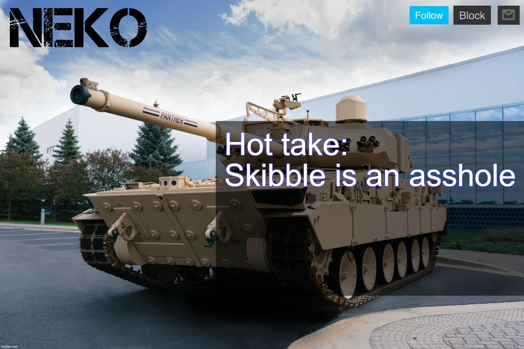 Told Jay and Swede to khs | Hot take: Skibble is an asshole | image tagged in neko announcement template | made w/ Imgflip meme maker