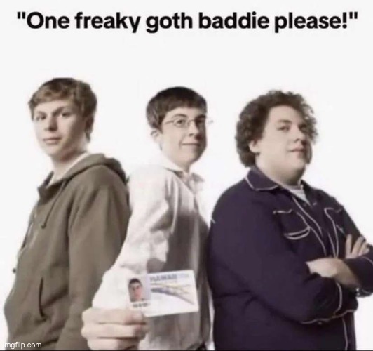 One freaky goth baddie | made w/ Imgflip meme maker