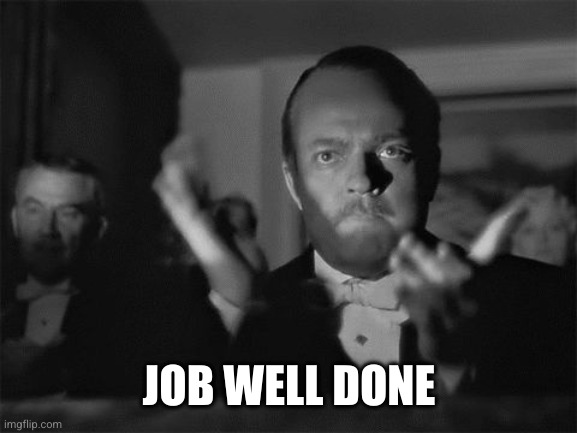 clapping | JOB WELL DONE | image tagged in clapping | made w/ Imgflip meme maker