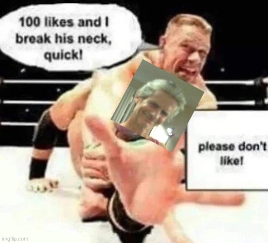 break his neck | image tagged in break his neck | made w/ Imgflip meme maker