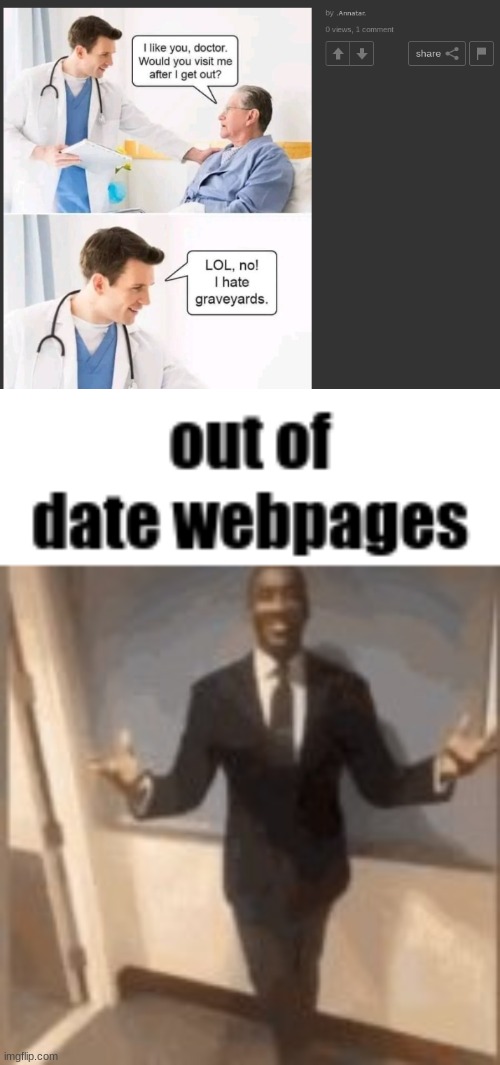 image tagged in out of date webpages | made w/ Imgflip meme maker