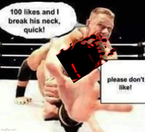 break his neck | image tagged in break his neck | made w/ Imgflip meme maker