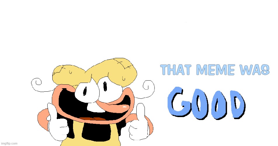 post above | THAT MEME WAS | made w/ Imgflip meme maker