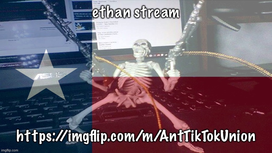 yall know what to do | ethan stream; https://imgflip.com/m/AntTikTokUnion | image tagged in texas raaaaaahhh | made w/ Imgflip meme maker