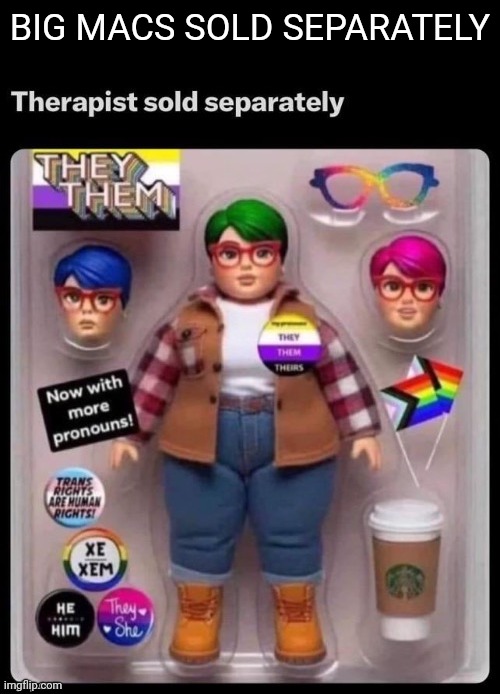BIG MACS SOLD SEPARATELY | made w/ Imgflip meme maker
