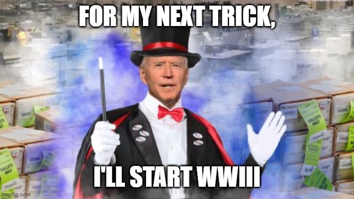 There goings youre freedom. | FOR MY NEXT TRICK, I'LL START WWIII | image tagged in magic joe | made w/ Imgflip meme maker