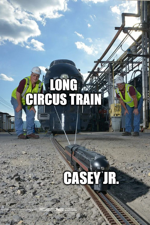 1941 Dumbo train scene in a nutshell | LONG CIRCUS TRAIN; CASEY JR. | image tagged in small train pulling big train | made w/ Imgflip meme maker