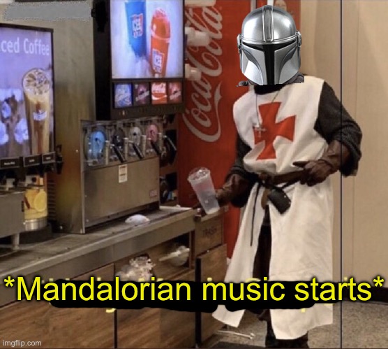 Holy music stops | *Mandalorian music starts* | image tagged in holy music stops | made w/ Imgflip meme maker