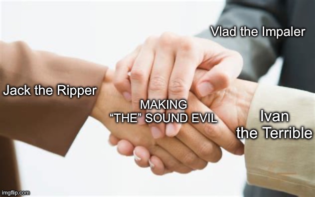 The | image tagged in the,jack the ripper,vlad the impaler,terrible | made w/ Imgflip meme maker