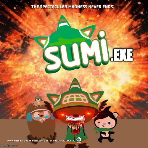 Sumi.exe | image tagged in sumi exe | made w/ Imgflip meme maker