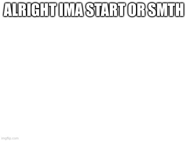1. Do someon have a ref image of Mark? 2. Ngl I wanna draw infernal in some badass clothing cuz why not- | ALRIGHT IMA START OR SMTH | made w/ Imgflip meme maker