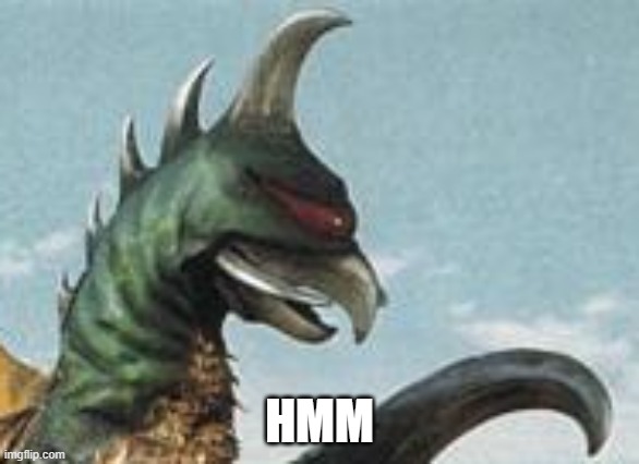 gigan hmm | HMM | image tagged in gigan hmm | made w/ Imgflip meme maker