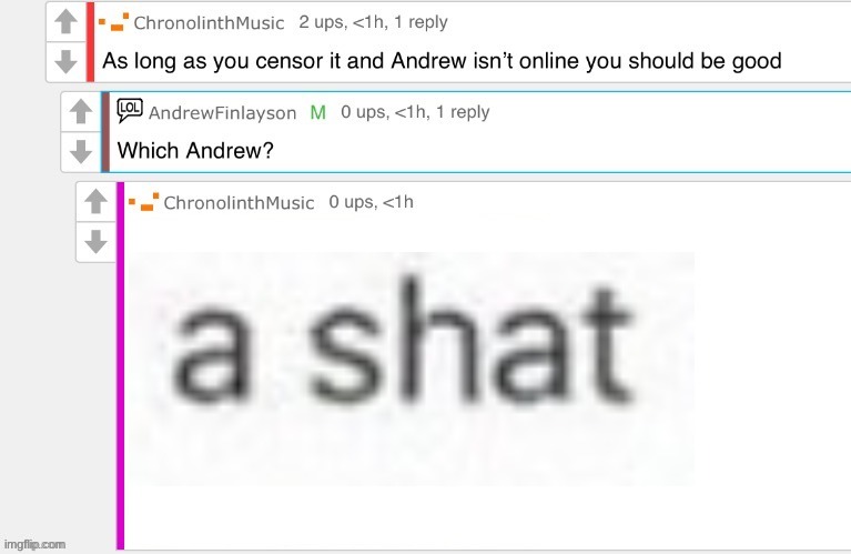 a shat. | image tagged in which andrew | made w/ Imgflip meme maker