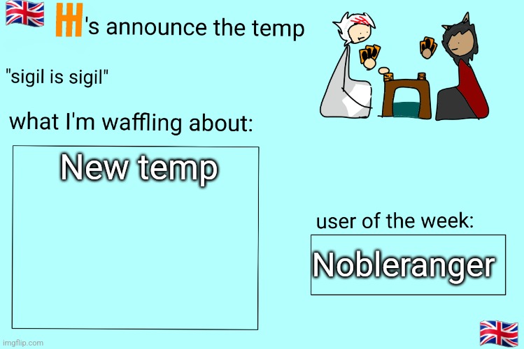 Xet/Flint announcement temp | New temp; Nobleranger | image tagged in xet/flint announcement temp | made w/ Imgflip meme maker