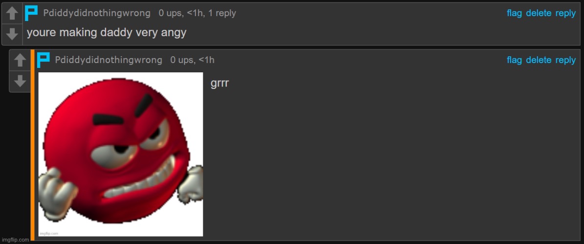 youre making daddy very angy grrr | image tagged in youre making daddy very angy grrr | made w/ Imgflip meme maker