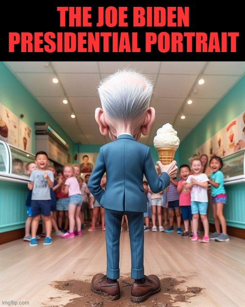 The pope made him tuck his pant legs in his socks | THE JOE BIDEN PRESIDENTIAL PORTRAIT | image tagged in joe biden,pooping | made w/ Imgflip meme maker