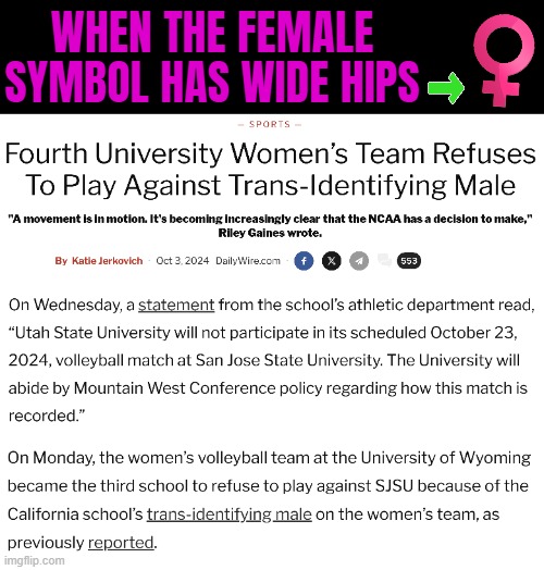 WHEN THE FEMALE SYMBOL HAS WIDE HIPS | image tagged in transgender,sports,news,identity politics,american politics | made w/ Imgflip meme maker