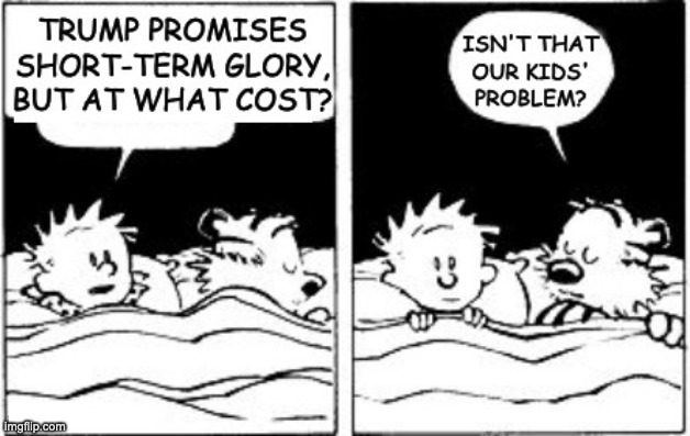 Rising sea levels, more pandemics, and a few extra natural disasters will make your kids stronger. | image tagged in memes,calvin and hobbes,trump plan | made w/ Imgflip meme maker