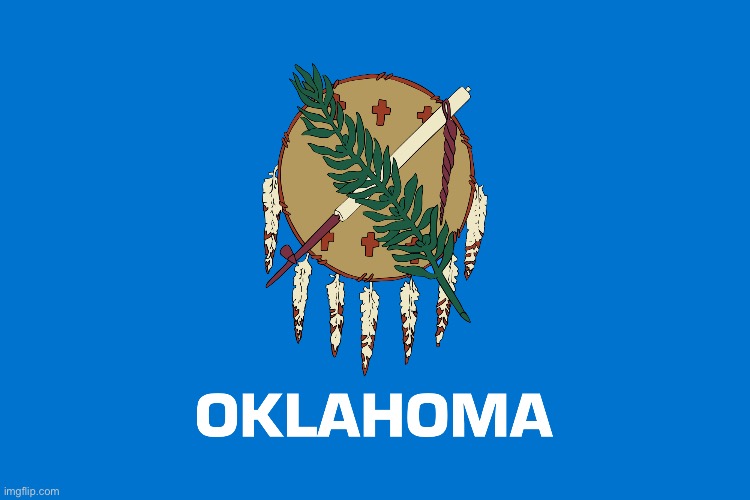 oklahoma flag | image tagged in oklahoma flag | made w/ Imgflip meme maker