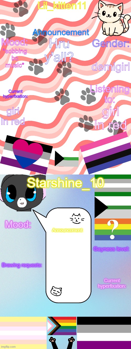 Lil_kitten11/Starshine_10 shared announcement temp | Hru y'all? demigirl; *sobbing bc music*; girl in red; girl in red | image tagged in lil_kitten11/starshine_10 shared announcement temp | made w/ Imgflip meme maker