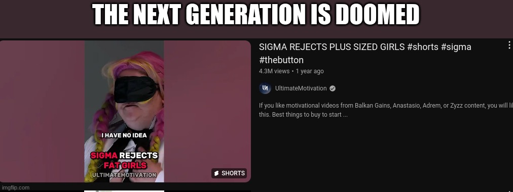 y'all wtf is this | THE NEXT GENERATION IS DOOMED | made w/ Imgflip meme maker